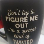 DON'T TRY TO FIGURE ME OUT