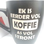 EK IS EERDER VOL KOFFIE AS VOL STRONT