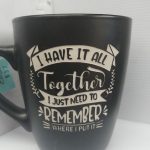 I HAVE IT ALL TOGETER