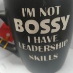 I'M NOT BOSSY - LEADERSHIP