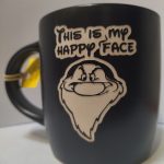 THIS IS MY HAPPY FACE