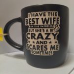 I HAVE THE BEST WIFE