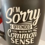 I'M SORRY I OFFENDED